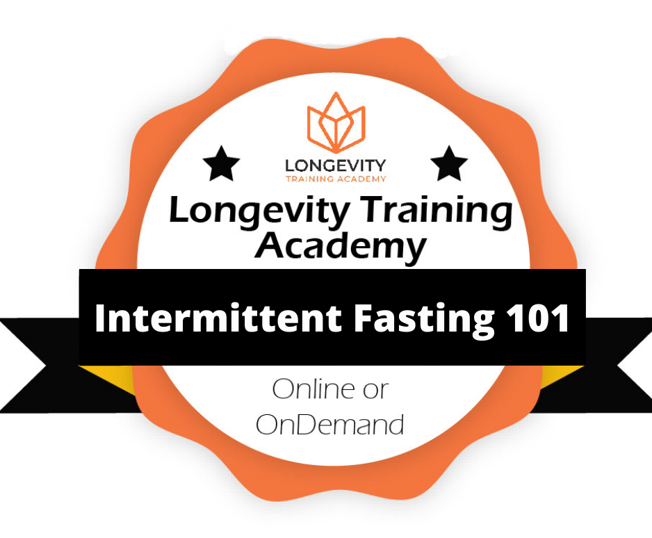 Longevity Training Academy Intermittent fasting 101 masterclass