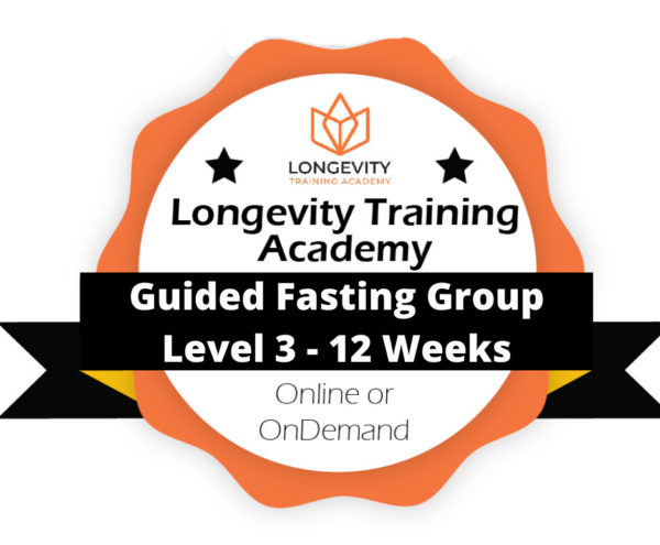 Longevity Training Academy Guided Fasting Group Coaching level 3